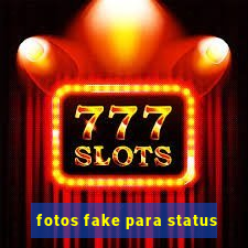 fotos fake para status